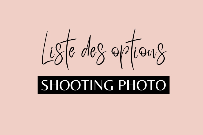 liste des options suite à une séance photo : prix d'une photo additionnelle, retouche prioritaire, albums photo professionnel